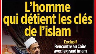 «الطيب» يتصدر غلاف مجلة فرنسية تحت عنوان «رجل لديه مفاتيح الإسلام الحق»