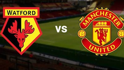 بث مباشر.. مباراة مانشستر يونايتد وواتفورد في «الدوري الإنجليزي»