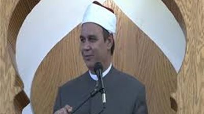 تعيين عبد المنعم فؤاد مشرفًا للرواق الأزهرى ومدير لأكاديمية تدريب الوعاظ