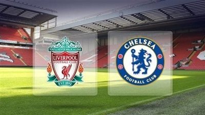 مباراة السوبر الأوروبي.. «ميرو» تعلن التشكيل المتوقع لـ«ليفربول وتشيلسي»