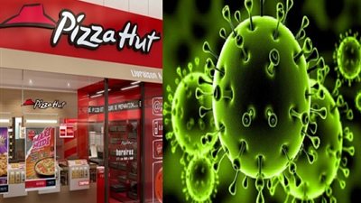 عزل 5 عمال وإصابة مدير مطعم «بيتزا هت» بكورونا