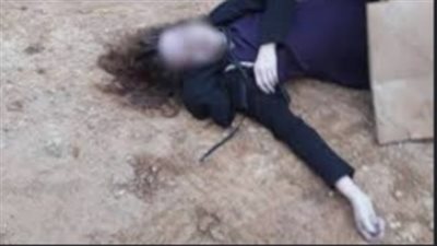 دبحها ورماها في المصرف.. القصة الكاملة للأب «الشيطان» الذي قبض روح ابنته الشابة بالقليوبية