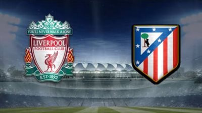 مشاهدة مباراة ليفربول وأتلتيكو مدريد بث مباشر في دوري أبطال أوروبا