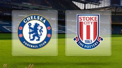 قبل المباراة: تشيلسي وإستعادة الثقة من بوابة ستوك سيتى