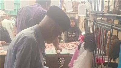 ضبط لحوم ودواجن غير صالحة للاستهلاك فى حملة تموينية بزفتى