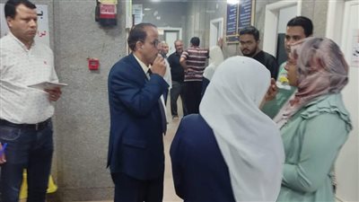 سر الجولة المفاجئة لوكيل صحة المنوفية على مستشفيات منوف وسري الليان