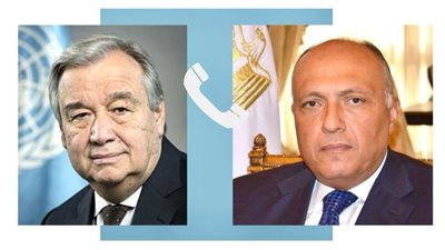 تفاصيل مكالمة هامة سامح شكري وأمين «الأمم المتحدة» بشأن الأوضاع في غزة