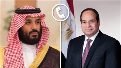 ولى العهد السعودى يهنئ الرئيس السيسى على إعادة انتخابه لفترة رئاسية جديدة