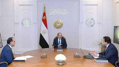 توجيهات عاجلة من السيسي لوزير الصحة بشأن المواطنين غير القادرين