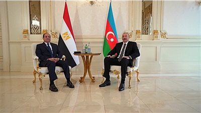 نص كلمة الرئيس السيسي في المؤتمر الصحفي مع نظيره الأذربيجاني