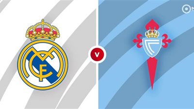 الموعد والقناة الناقلة لمباراة سيلتا فيجو وريال مدريد فى الدوري الإسباني