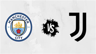 تعرف على التشكيل المتوقع ليوفنتوس ومانشستر سيتي في دوري أبطال أوروبا