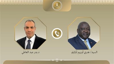 اتصال هاتفي بين وزير الخارجية ووزير الدولة للشئون الخارجية في أوغندا (تفاصيل)