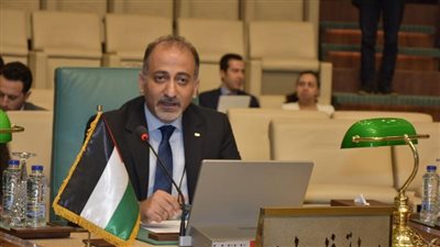 مندوب فلسطين بالجامعة العربية يطالب البرلمان العربي بدعم الشعب الفلسطيني