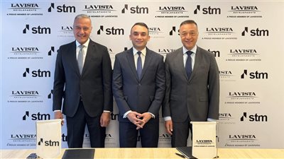 تفاصيل توقيع مذكرة تفاهم بين STM للاستثمار ولافيستا للتطوير العقاري 