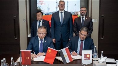 تعاون بين مصر وUEG الصينية لاستكشاف الفرص الاستثمارية بالبترول والغاز داخل البلاد وخارجها
