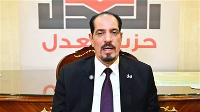 حزب العدل: المرحلة الحالية تتطلب تعزيز روح التعددية الحزبية والمنافسة النزيهة