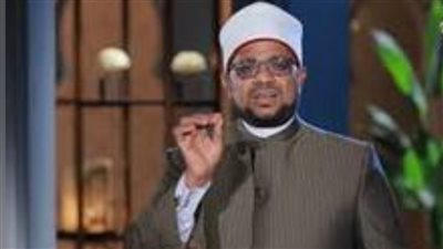 أمين مجمع البحوث الإسلامية يحذر من التطرف الفكري ويؤكد ضرورة مواجهتها