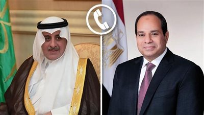 السيسي يتلقى تهنئة عيد الفطر من أمير تبوك ويؤكد دعم مصر للسعودية