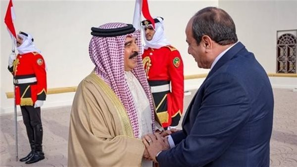 الرئيس عبد الفتاح السيسي وملك البحرين