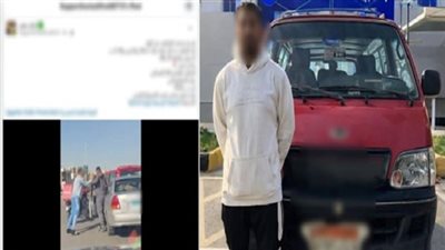 ضبط سائق «ميكروباص» لاعتدائه على مواطن وسط شوارع القاهرة