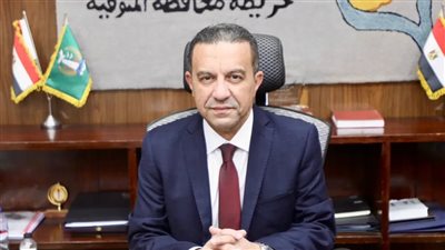 محافظ المنوفية يحيل عدد من المختصين بمنوف وحي شرق للنيابة العامة