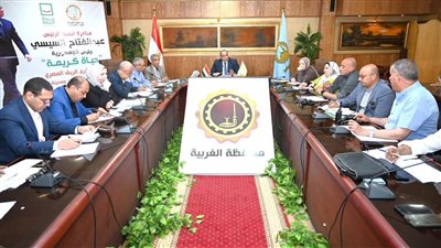 محافظ الغربية: تطوير شامل لمنظومة النظافةومتابعة المتغيرات المكانية وتيسير إجراءات التصالح للمواطنين