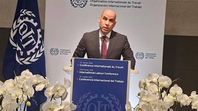 وزير العمل من جنيف: خفض البطالة إلى 6% ومواصلة توسيع مظلة الحماية الاجتماعية