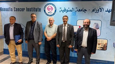  تفعيل بروتوكول التعاون بين جامعتي القاهرة والمنوفية لدعم معهد الأورام بالمنوفية 